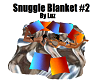 Snuggle Blanket #2