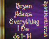 Bryan Adams Everything I