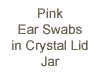 Pink Ear Swabs
