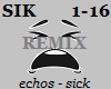 Sick (REMIX)
