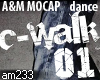 C-Walk 01 * Street Dance