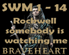 Rockwell: some1 is watch