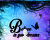 Believe dreams bg