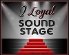 2Loyal Sound Stage Frame