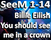Billie Eilish You should