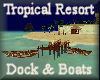 [my]Tropic Dock & Boats