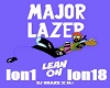 Major lazer /lean on 