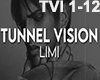 Tunnel Vision - LIMI