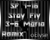E| Stay Fly REMIX