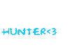 Hunter<3