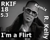 R. Kelly - I am a Flirt