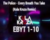 Police Every Breath You
