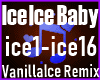 ICE ICE Baby Remix