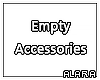 Female Empty Accessories