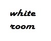 :g: White Room