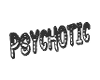 psychotic head sign