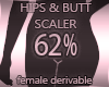 Hips & Butt Scaler 62%
