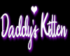 Daddy's Kitten Head sign