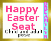 !D Happy Easter Egg Seat