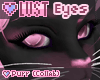 *W* LUST Uni Eyes2T L