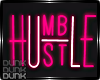 lDl My Neon Hustle Sign