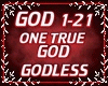 One true god Godless