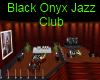 Black Onyx Jazz Club