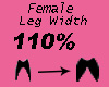 Leg Width 110%