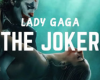 Lady Gaga - The Joker