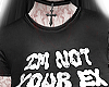 #notyourex