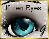 G- Kitten Eyes