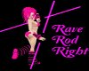 ~CC~Rave Pink Rod-R