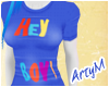|AM| Hey Boy! Shirt