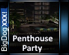 [BD]Penthouse Party