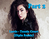 Lorde|TennisCourt|Diplo