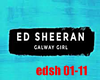 Ed Sheeran Galway girl