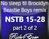 NO SLEEP TIL BROOKLYN 2