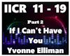 IfICan'tHaveYou-YvonneE2