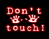 Don't touch animated