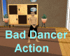 Bad Dancer