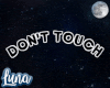 Don't Touch M