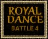 Royal Dance Battle 4