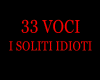 33 VOCI I SOLITI IDT