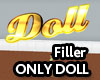 Doll Filler
