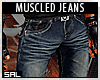 *{SM} MUSCLED JEANS