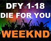 Weeknd - Die For You