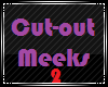 meeks cut-out2