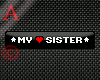 [A] My Sister Sticker