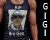 RIP Bro Geo custom