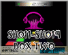 ♫ SHO11-SHO19 BOX TWO